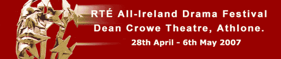 RTE All-Ireland Drama Festival in Athlone