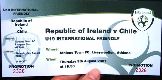 ticket to Ireland versus Chile U19 match in Athlone Town Stadium, August 19 2007